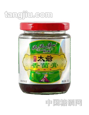 珠江橋太爺香菌膏250g